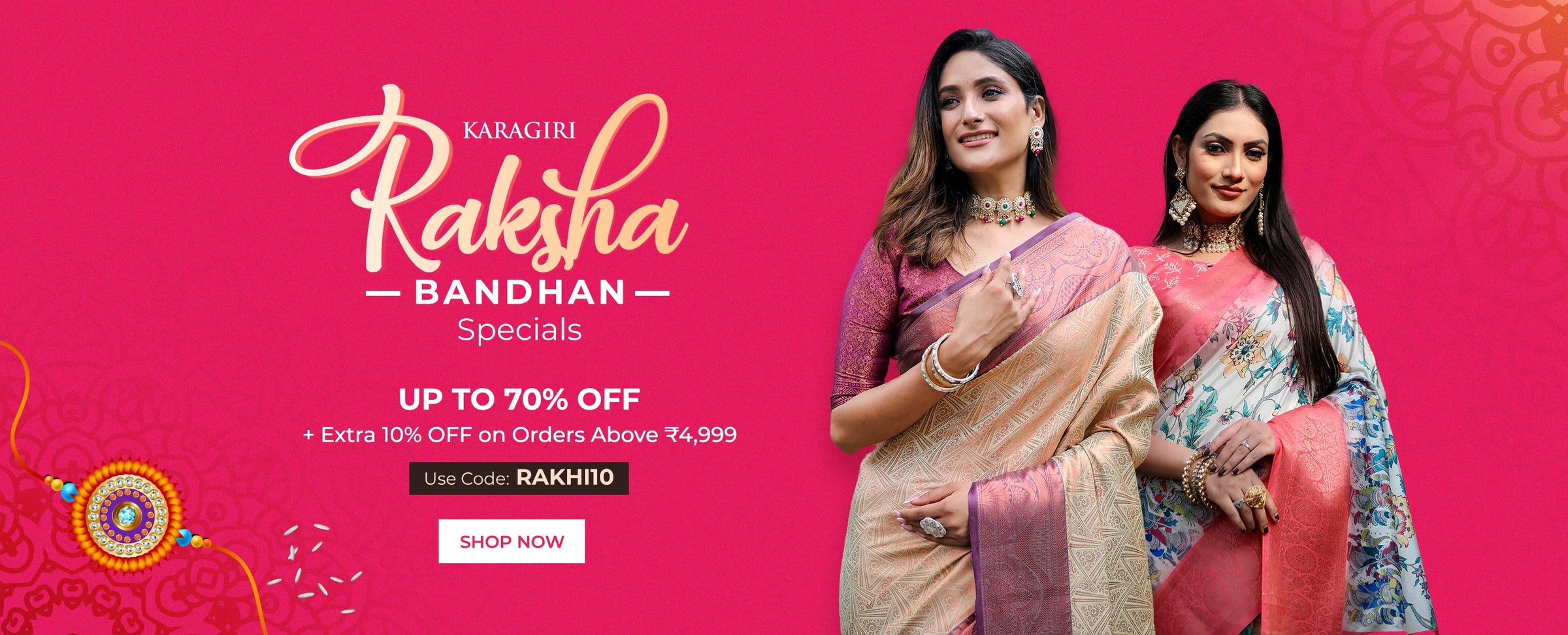 Karagiri Raksha Bandhan Specials